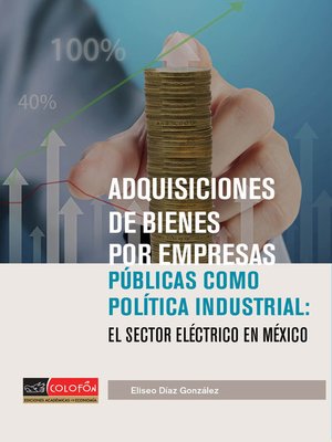 cover image of Adquisición de bienes por empresas públicas  como política industrial